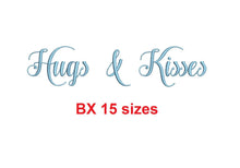 Hugs and Kisses embroidery BX font Sizes 0.25 (1/4), 0.50 (1/2), 1, 1.5, 2, 2.5, 3, 3.5, 4, 4.5, 5, 5.5, 6, 6.5, 7"