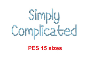 Simply Complicated embroidery font PES format 15 Sizes 0.25, 0.5, 1, 1.5, 2, 2.5, 3, 3.5, 4, 4.5, 5, 5.5, 6, 6.5, and 7" (MHA)