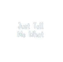 Just Tell Me What Bean Outline ESA font
