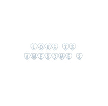 Love is Awesome 2 Bean Outline ESA font