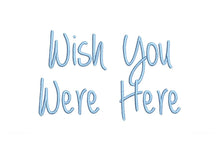Wish You Were Here ESA Font