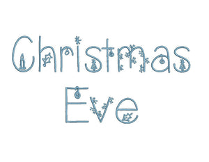 Christmas Eve embroidery font formats dst, exp, pes, jef and xxx, Sizes 1, 1.5 and 2 inches, instant download