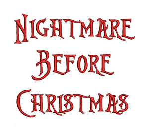 Nightmare Before Christmas embroidery font bx (compatible with 17 machine file formats), dst, exp, pes, jef and xxx, Sizes 1, 1.5, 2 inches