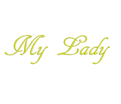 My Lady embroidery font bx (compatible with 17 machine file formats), dst, exp, pes, jef and xxx, Sizes 1, 1.5, 2 inches