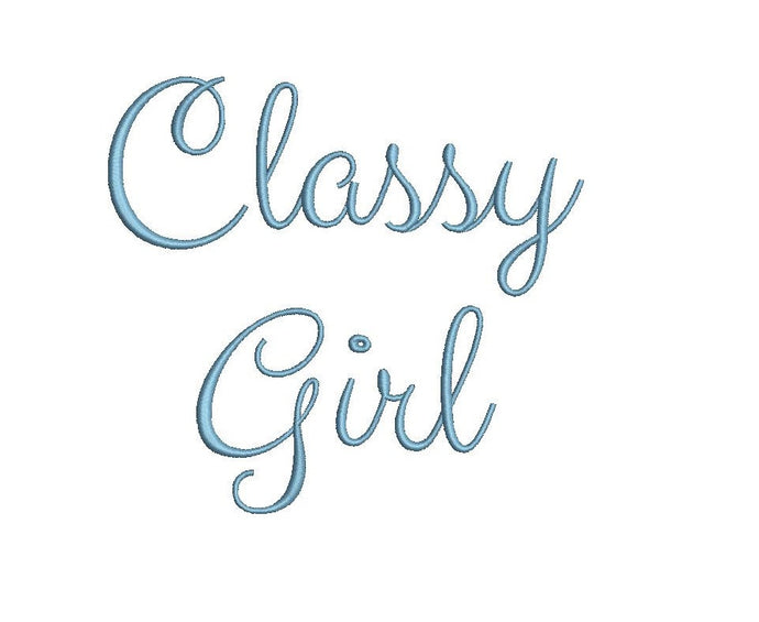 Classy Girl script embroidery font, bx (compatible with 17 machine file formats), dst, exp, pes, jef and xxx, Sizes 1, 1.5, 2 inches