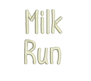 Milk Run embroidery font formats dst, exp, pes, jef and xxx, Sizes 1, 1.5 and 2 inches, instant download