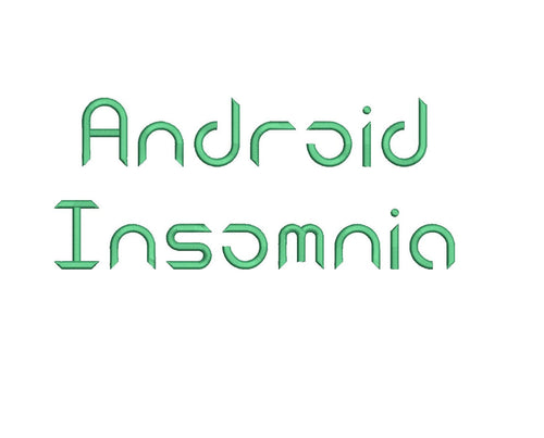 Android Insomnia embroidery font formats dst, exp, pes, jef and xxx, Sizes 1, 1.5 and 2 inches, instant download