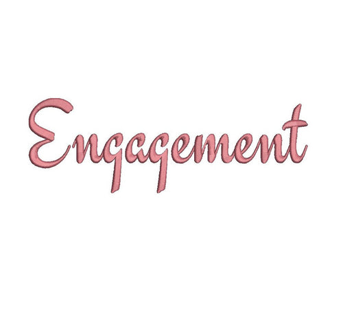 Engagement embroidery font formats dst, exp, pes, jef and xxx, Sizes 1, 1.5 and 2 inches, instant download