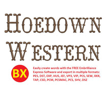 Hoedown Western embroidery font bx file(pes, dst, exp, hus, jef, vp3, vip, pcs, sew, xxx, tap, csd, pcm, pcsmac, pcs, shv, dsz) 1", 1.5", 2"