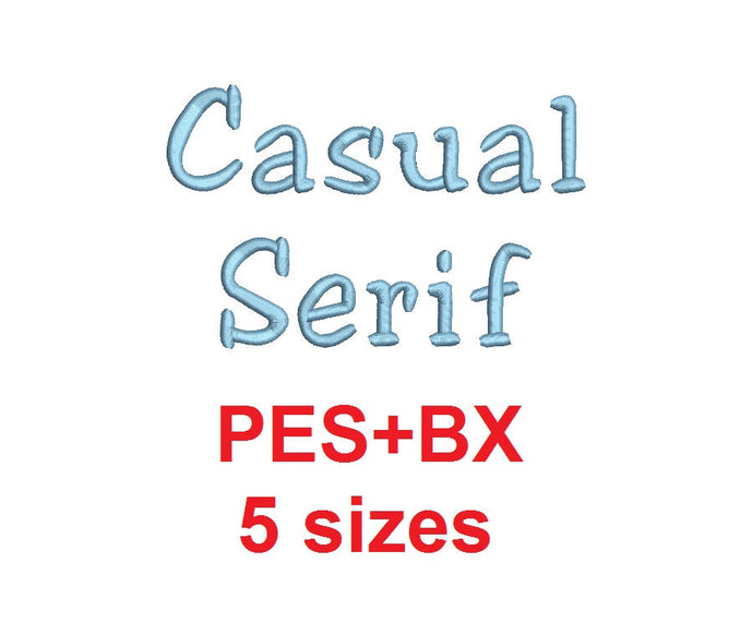 Casual Serif embroidery font formats bx (which converts to 17 machine formats), + pes, Sizes 0.25 (1/4), 0.50 (1/2), 1, 1.5 and 2