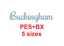 Buckingham Script embroidery font formats bx (which converts to 17 machine formats), + pes, Sizes 0.25 (1/4), 0.50 (1/2), 1, 1.5 and 2"