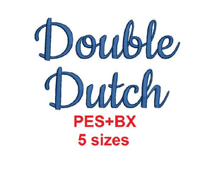 Double Dutch Script embroidery font formats bx (which converts to 17 machine formats), + pes, Sizes 0.25 (1/4), 0.50 (1/2), 1, 1.5 and 2"