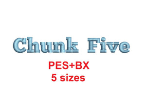 Chunk Five Serif embroidery font formats bx (which converts to 17 machine formats), + pes, Sizes 0.25 (1/4), 0.50 (1/2), 1, 1.5 and 2"