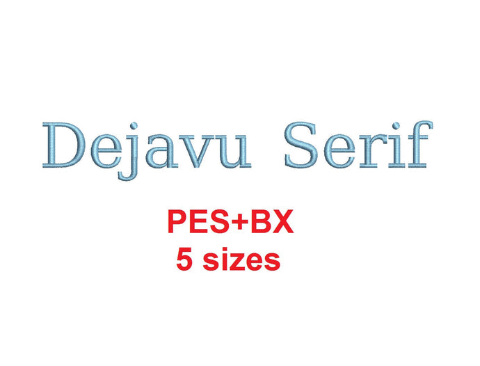 Dejavu Serif embroidery font formats bx (which converts to 17 machine formats), + pes, Sizes 0.25 (1/4), 0.50 (1/2), 1, 1.5 and 2