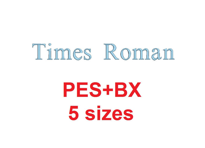 Times Roman embroidery font formats bx (which converts to 17 machine formats), + pes, Sizes 0.25 (1/4), 0.50 (1/2), 1, 1.5 and 2