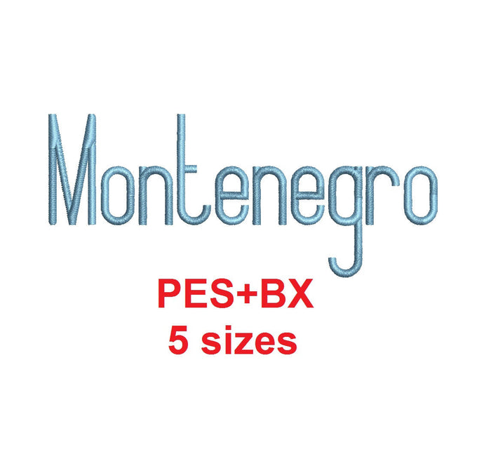 Montenegro embroidery font formats bx (which converts to 17 machine formats), + pes, Sizes 0.25 (1/4), 0.50 (1/2), 1, 1.5 and 2