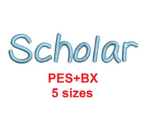 Scholar embroidery font formats bx (which converts to 17 machine formats), + pes, Sizes 0.25 (1/4), 0.50 (1/2), 1, 1.5 and 2"