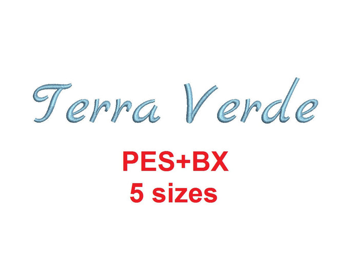 Terra Verde Script embroidery font formats bx (which converts to 17 machine formats), + pes, Sizes 0.25 (1/4), 0.50 (1/2), 1, 1.5 and 2