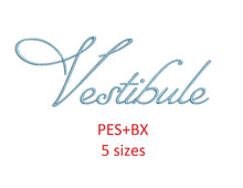 Vestibule embroidery font formats bx (which converts to 17 machine formats), + pes, Sizes 0.50 (1/2), 0.75 (3/4), 1, 1.5 and 2"