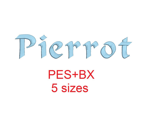 Pierrot embroidery font formats bx (which converts to 17 machine formats), + pes, Sizes 0.50 (1/2), 0.75 (3/4), 1, 1.5 and 2