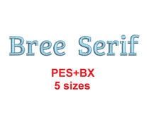 Bree Serif embroidery font formats bx (which converts to 17 machine formats), + pes, Sizes 0.25 (1/4), 0.50 (1/2), 1, 1.5 and 2"