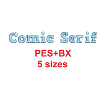 Comic Serif embroidery font formats bx (which converts to 17 machine formats), + pes, Sizes 0.25 (1/4), 0.50 (1/2), 1, 1.5 and 2"