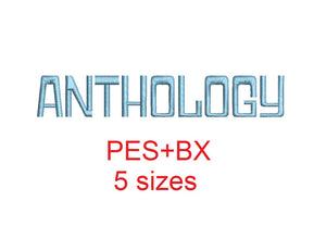 Anthology embroidery font formats bx (which converts to 17 machine formats), + pes, Sizes 0.50 (1/2), 0.75 (3/4), 1, 1.5 and 2"