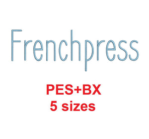 Frenchpress embroidery font formats bx (which converts to 17 machine formats), + pes, Sizes 0.25 (1/4), 0.50 (1/2), 1, 1.5 and 2"