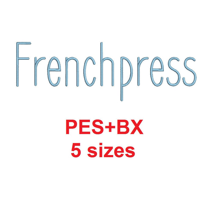 Frenchpress embroidery font formats bx (which converts to 17 machine formats), + pes, Sizes 0.25 (1/4), 0.50 (1/2), 1, 1.5 and 2