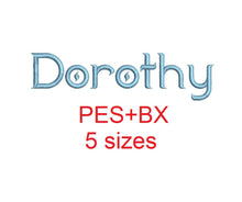 Dorothy embroidery font formats bx (which converts to 17 machine formats), + pes, Sizes 0.50 (1/2), 0.75 (3/4), 1, 1.5 and 2"