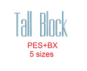 Tall Block embroidery font formats bx (which converts to 17 machine formats), + pes, Sizes 0.50 (1/2), 0.75 (3/4), 1, 1.5 and 2"