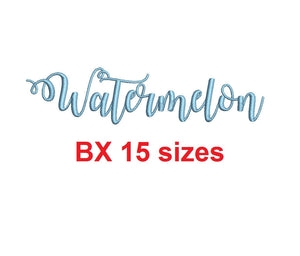 Watermelon embroidery BX font Sizes 0.25 (1/4), 0.50 (1/2), 1, 1.5, 2, 2.5, 3, 3.5, 4, 4.5, 5, 5.5, 6, 6.5, and 7 inches