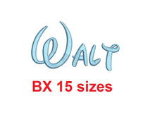 Walt embroidery BX font Sizes 0.25 (1/4), 0.50 (1/2), 1, 1.5, 2, 2.5, 3, 3.5, 4, 4.5, 5, 5.5, 6, 6.5, and 7 inches