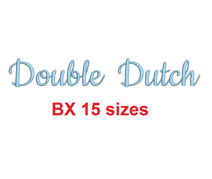Double Dutch embroidery BX font Sizes 0.25 (1/4), 0.50 (1/2), 1, 1.5, 2, 2.5, 3, 3.5, 4, 4.5, 5, 5.5, 6, 6.5, and 7 inches