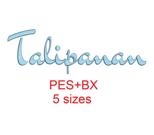 Talipanan embroidery font formats bx (which converts to 17 machine formats), + pes, Sizes 0.50 (1/2), 0.75 (3/4), 1, 1.5 and 2"