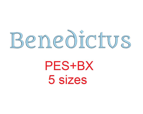 Benedictus embroidery font formats bx (which converts to 17 machine formats), + pes, Sizes 0.50 (1/2), 0.75 (3/4), 1, 1.5 and 2