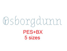 Osborgdunn embroidery font formats bx (which converts to 17 machine formats), + pes, Sizes 0.50 (1/2), 0.75 (3/4), 1, 1.5 and 2"