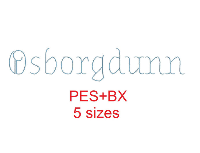 Osborgdunn embroidery font formats bx (which converts to 17 machine formats), + pes, Sizes 0.50 (1/2), 0.75 (3/4), 1, 1.5 and 2
