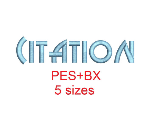 Citation embroidery font formats bx (which converts to 17 machine formats), + pes, Sizes 0.50 (1/2), 0.75 (3/4), 1, 1.5 and 2