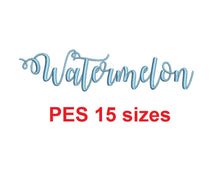 Watermelon embroidery font PES format 15 Sizes instant download