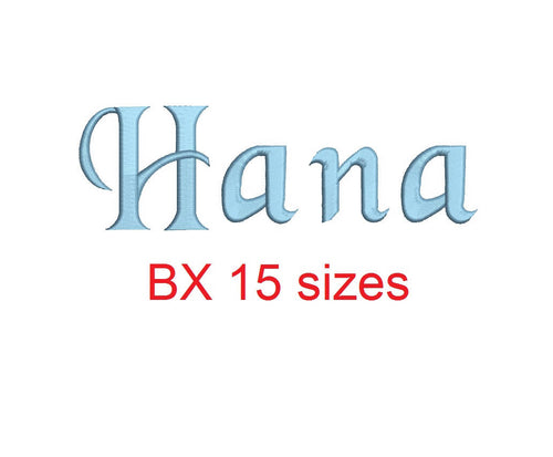 Hana embroidery BX font satin stitches 15 Sizes 0.25 (1/4), 0.50 (1/2), 1, 1.5, 2, 2.5, 3, 3.5, 4, 4.5, 5, 5.5, 6, 6.5, and 7 inches
