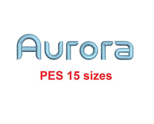 Aurora embroidery font PES format 15 Sizes instant download 0.25, 0.5, 1, 1.5, 2, 2.5, 3, 3.5, 4, 4.5, 5, 5.5, 6, 6.5, and 7 inches