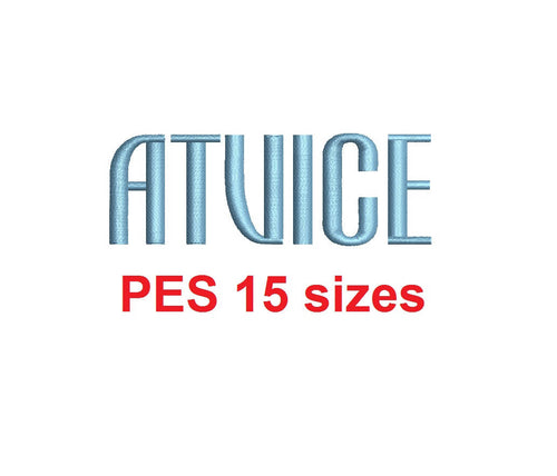 Atvice embroidery font PES format 15 Sizes 0.25 (1/4), 0.5 (1/2), 1, 1.5, 2, 2.5, 3, 3.5, 4, 4.5, 5, 5.5, 6, 6.5, and 7 inches