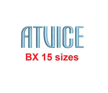 Atvice embroidery BX font Sizes 0.25 (1/4), 0.50 (1/2), 1, 1.5, 2, 2.5, 3, 3.5, 4, 4.5, 5, 5.5, 6, 6.5, and 7 inches