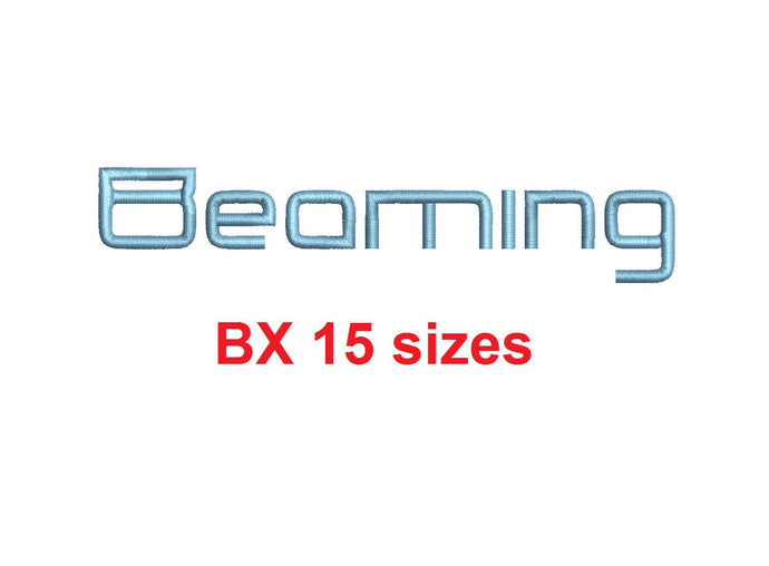 Beaming embroidery BX font Sizes 0.25 (1/4), 0.50 (1/2), 1, 1.5, 2, 2.5, 3, 3.5, 4, 4.5, 5, 5.5, 6, 6.5, and 7 inches
