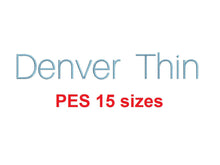 Denver Thin Block embroidery font PES format 15 Sizes 0.25 (1/4), 0.5 (1/2), 1, 1.5, 2, 2.5, 3, 3.5, 4, 4.5, 5, 5.5, 6, 6.5, and 7 inches
