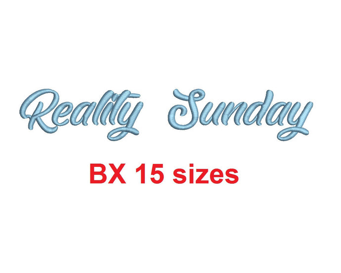 Reality Sunday embroidery BX font Sizes 0.25 (1/4), 0.50 (1/2), 1, 1.5, 2, 2.5, 3, 3.5, 4, 4.5, 5, 5.5, 6, 6.5, and 7 inches