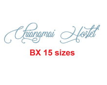 Chiangmai Hostel embroidery BX font Sizes 0.25 (1/4), 0.50 (1/2), 1, 1.5, 2, 2.5, 3, 3.5, 4, 4.5, 5, 5.5, 6, 6.5, and 7 inches