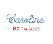 Caroline embroidery BX font Sizes 0.25 (1/4), 0.50 (1/2), 1, 1.5, 2, 2.5, 3, 3.5, 4, 4.5, 5, 5.5, 6, 6.5, and 7 inches