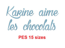 Karine aime les chocolats embroidery font PES 15 Sizes 0.25 (1/4), 0.5 (1/2), 1, 1.5, 2, 2.5, 3, 3.5, 4, 4.5, 5, 5.5, 6, 6.5, and 7 inches